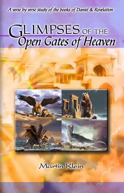 Glimpses of the Open Gates of Heaven - Paperback