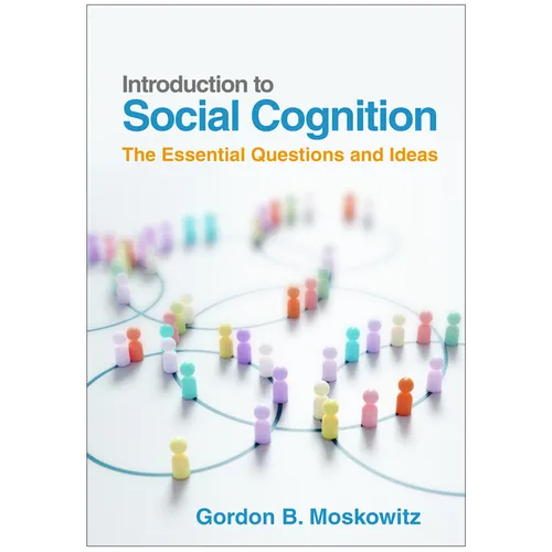 Introduction to Social Cognition: The Essential Questions and Ideas - Paperback