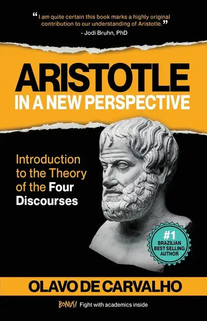 Aristotle in a New Perspective: Introduction to the Theory of the Four Discourses - Paperback