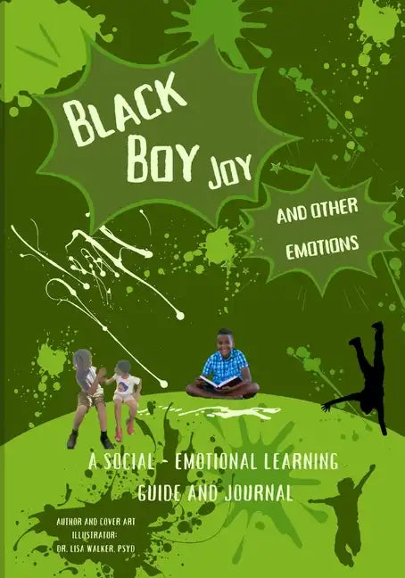 Black Boy Joy and other emotions: A social and emotional learning guide and journal - Paperback