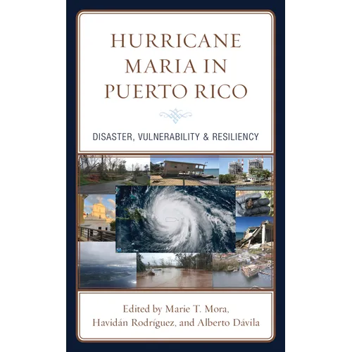 Hurricane Maria in Puerto Rico: Disaster, Vulnerability & Resiliency - Paperback