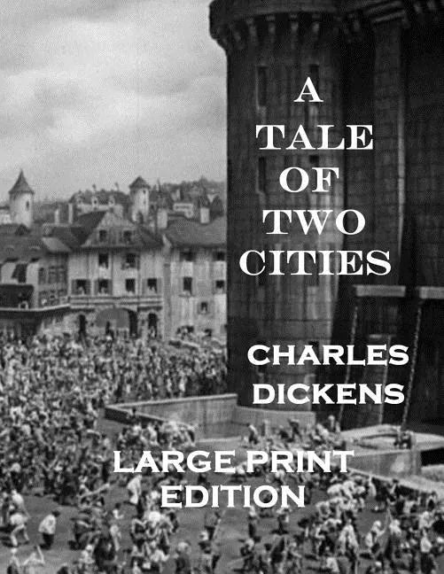 A Tale of Two Cities: Low Tide Press LARGE PRINT Edition - Paperback