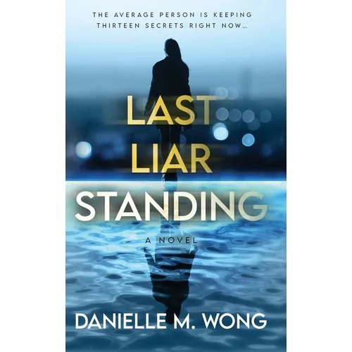 Last Liar Standing - Hardcover