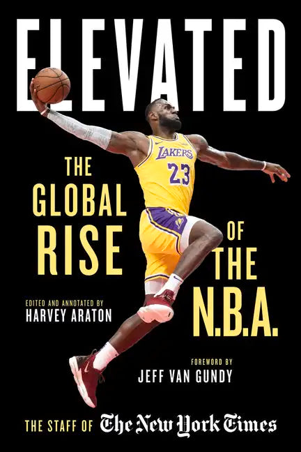 Elevated: The Global Rise of the N.B.A. - Hardcover