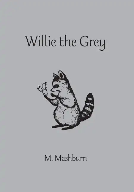 Willie the Grey - Hardcover