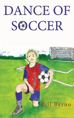 Dance of Soccer - Hardcover