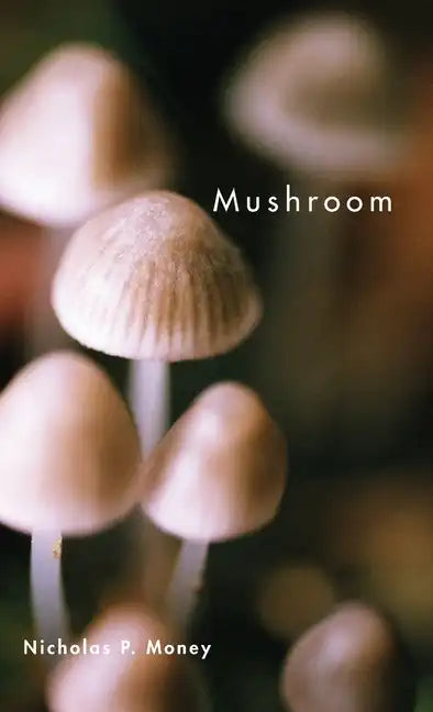 Mushroom - Hardcover