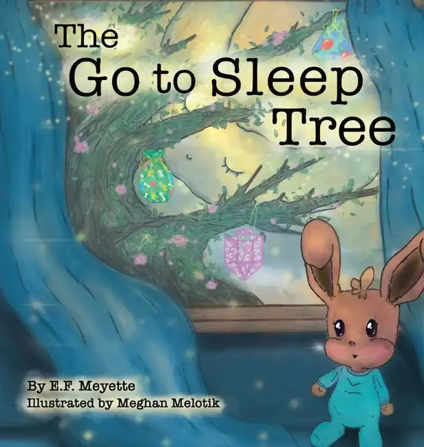 The Go to Sleep Tree - Hardcover