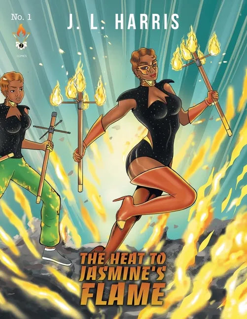 The Heat to Jasmine's Flame - Paperback