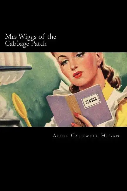 Mrs Wiggs of the Cabbage Patch - Paperback