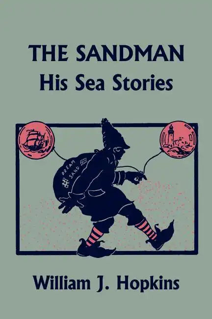 The Sandman: His Sea Stories (Yesterday's Classics) - Paperback