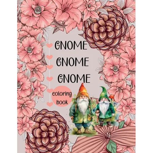 Gnome Gnome Gnome-Coloring Book - Paperback