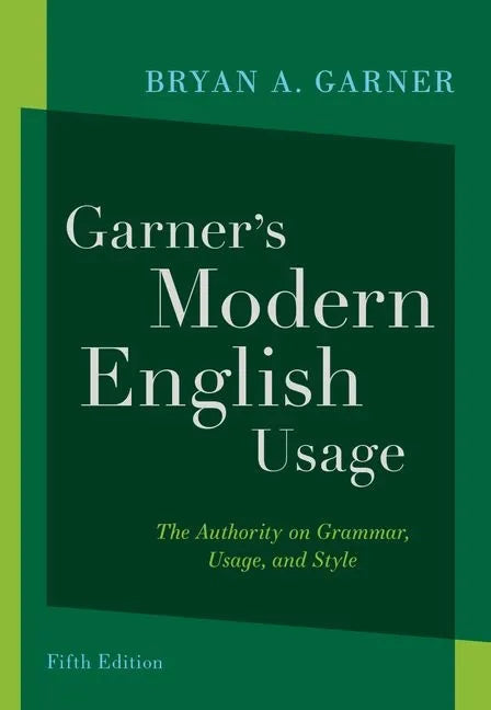 Garner's Modern English Usage - Hardcover