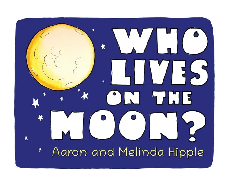 Who lives on the Moon? - Hardcover