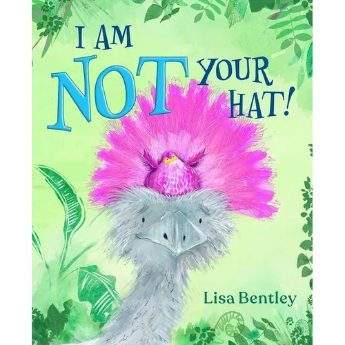 I Am Not Your Hat! - Hardcover