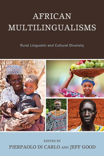 African Multilingualisms: Rural Linguistic and Cultural Diversity - Paperback