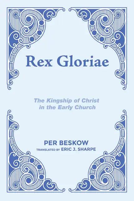 Rex Gloriae - Paperback