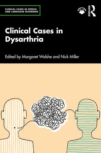 Clinical Cases in Dysarthria - Paperback