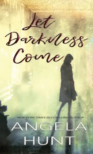 Let Darkness Come - Hardcover