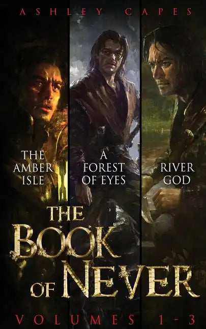 The Book of Never: Volumes 1-3 - Paperback