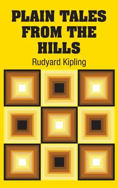 Plain Tales from the Hills - Hardcover