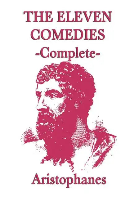 The Eleven Comedies -Complete- - Paperback