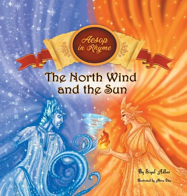The North Wind and the Sun - Hardcover
