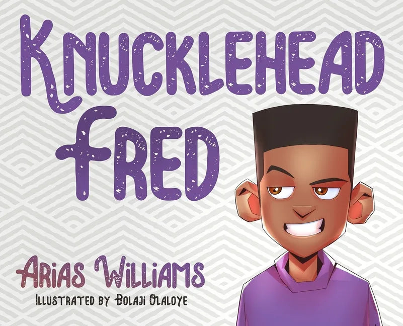 Knucklehead Fred - Hardcover