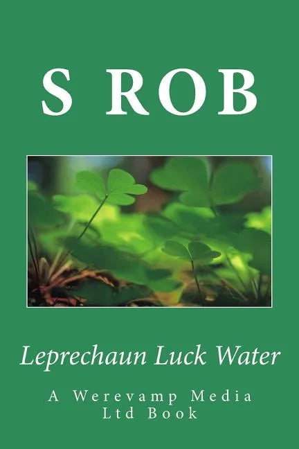 Leprechaun Luck Water - Paperback