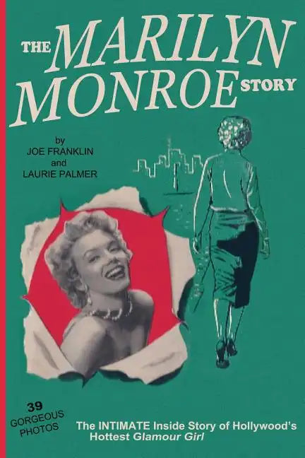 The Marilyn Monroe Story: : The Intimate Inside Story of Hollywood's Hottest Glamour Girl. - Paperback