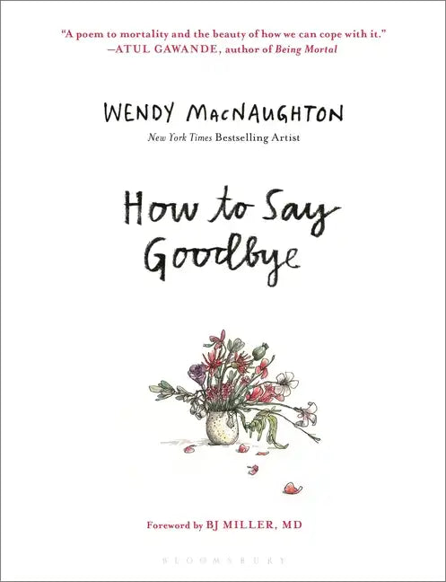 How to Say Goodbye - Hardcover