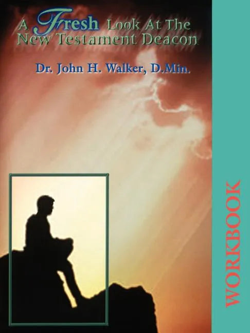 A Fresh Look at the New Testament Deacon Workbook - Paperback