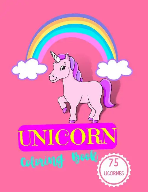 Unicorn Coloring Book: Amazing Coloring Book for children up to 3 years old - Paperback