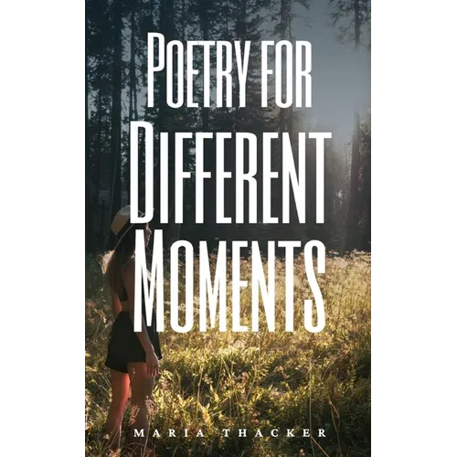 Poetry for Different Moments - Paperback