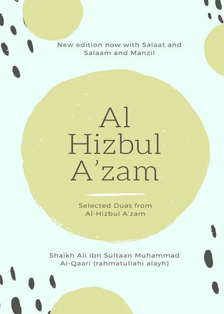 Al Hizbul Azam - Selected Duas from Al-Hizbul A'zam - Paperback