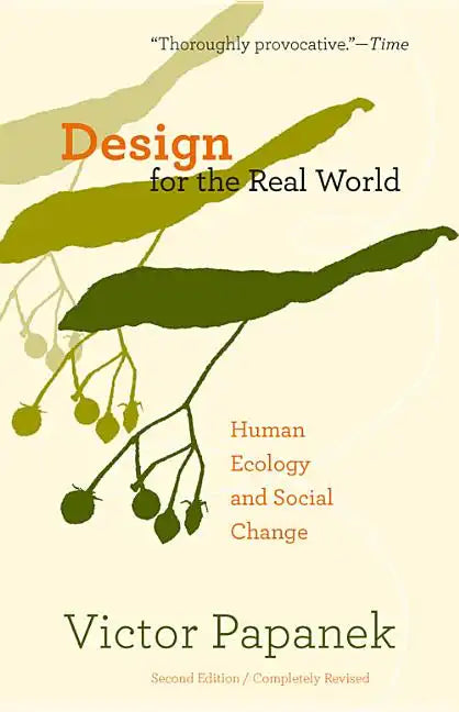 Design for the Real World: Human Ecology and Social Change - Paperback