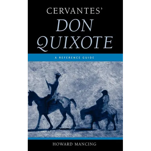 Cervantes' Don Quixote: A Reference Guide - Hardcover