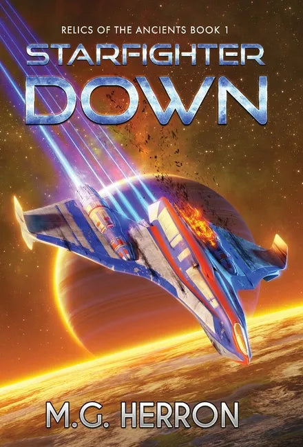 Starfighter Down - Hardcover