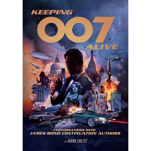 Keeping 007 Alive - Paperback