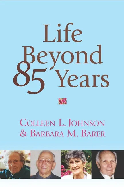 Life Beyond 85 Years - Paperback