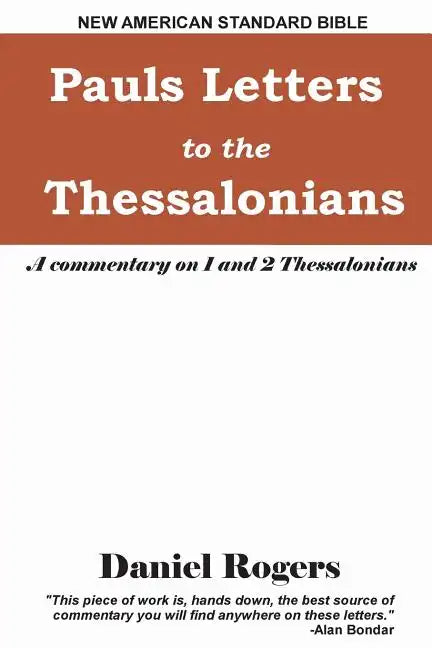 Paul's Letters to the Thessalonians: A Commentary on 1 and 2 Thessalonians - Paperback