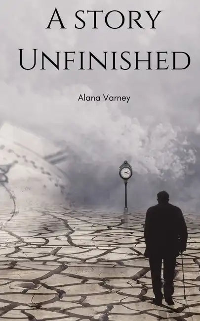 A Story Unfinished - Paperback