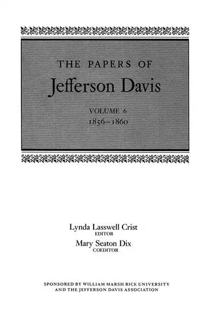The Papers of Jefferson Davis: 1856-1860 - Hardcover