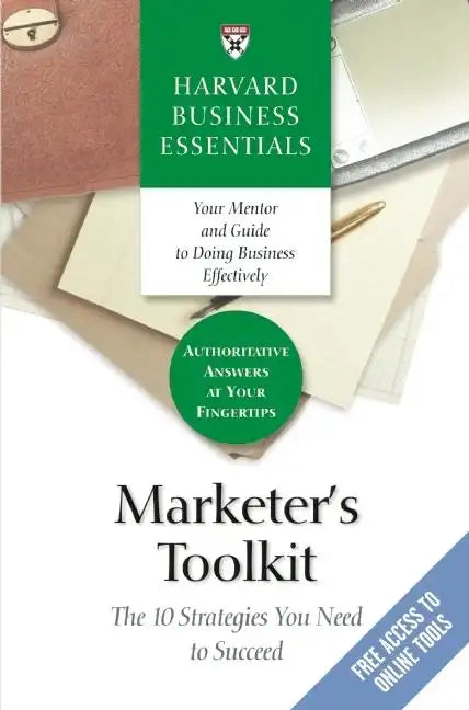 Marketer's Toolkit: The 10 Strategies You Need to Succeed - Paperback