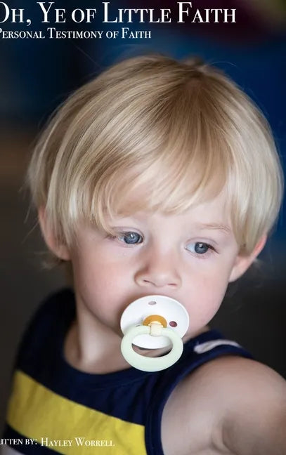 Oh, Ye of Little Faith - Hardcover