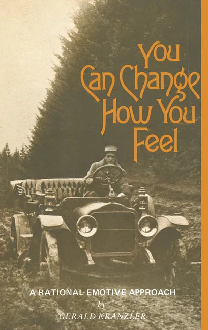 You Can Change How You Feel - Paperback