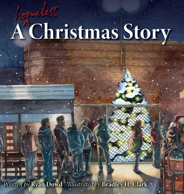 A Homeless Christmas Story - Hardcover