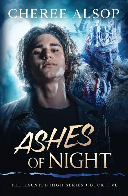 The Haunted High Series Book 5- Ashes of Night - Paperback