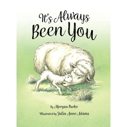 It's Always Been You - Hardcover
