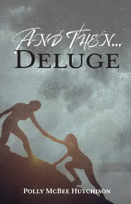 And Then... Deluge - Paperback